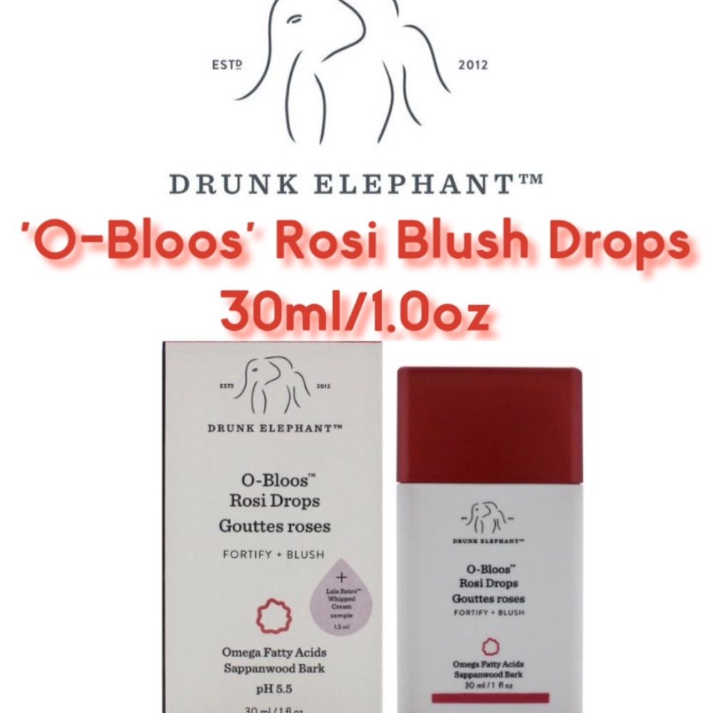 ✨Drunk Elephant - ‘O-Bloos’ Rosi Blush Drops (30ml/1.0oz) NEW✨